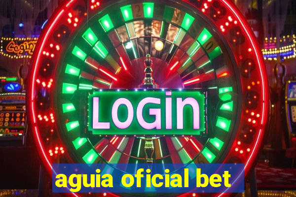 aguia oficial bet